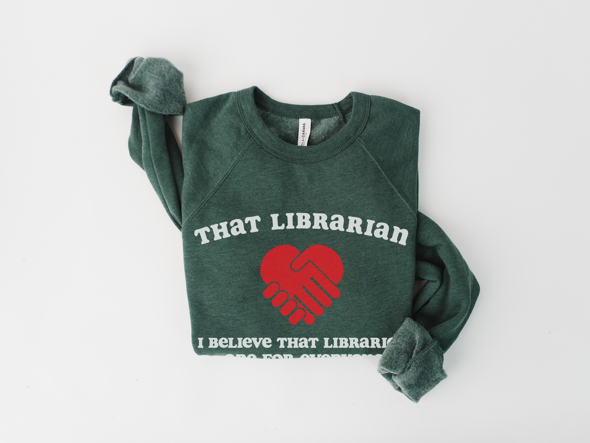 Official That Librarian Sweatshirt - Cozy and Stylish for Book Lovers - Heather Forest