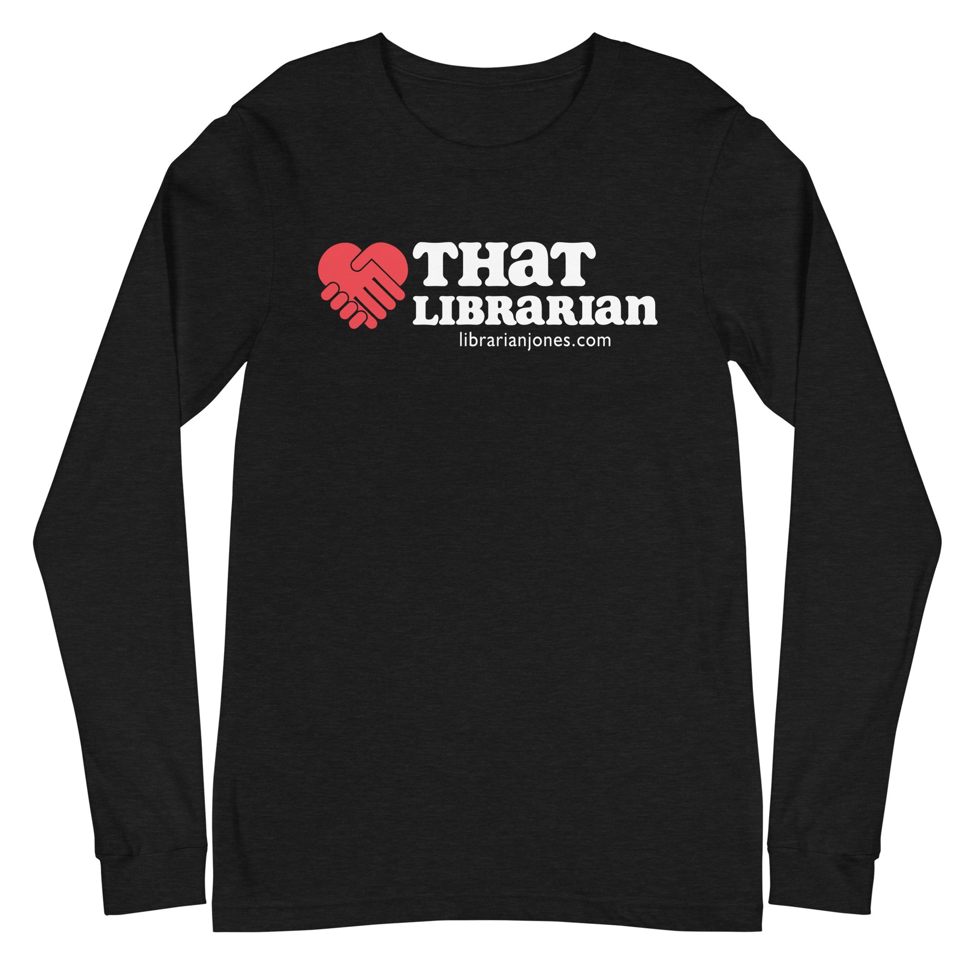 That Librarian Long Sleeve T-shirt - Black