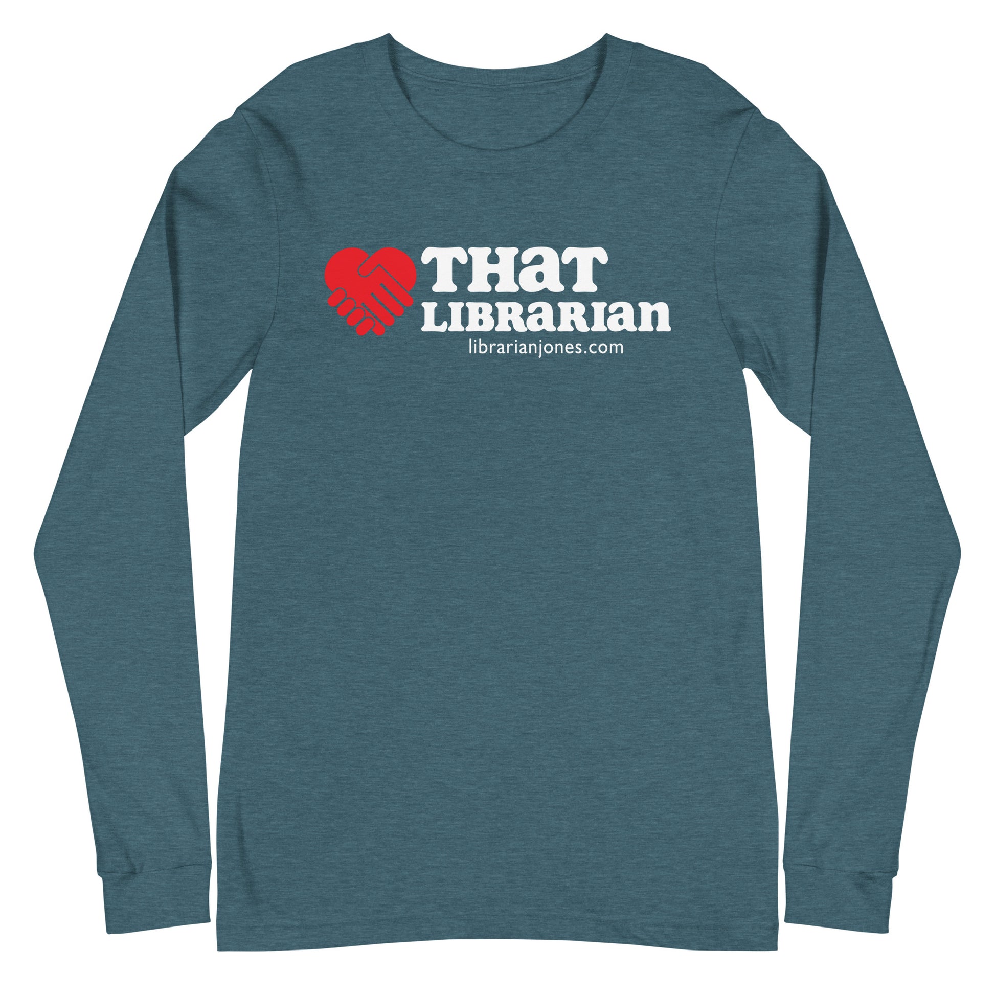 That Librarian Long Sleeve T-shirt - Heather Teal