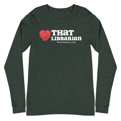That Librarian Long Sleeve T-shirt