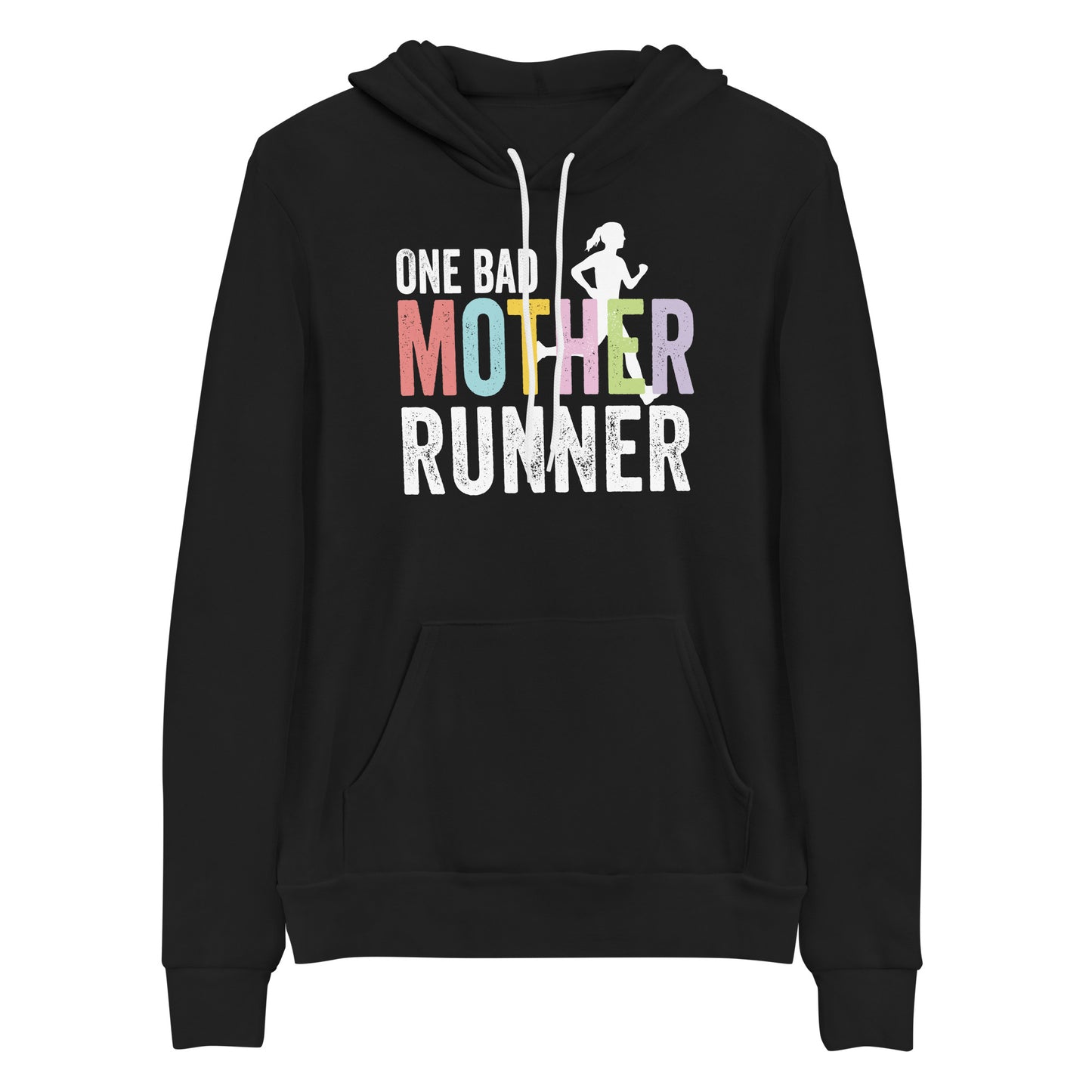 One Bad Mother Runner Hoodie Sweatshirt