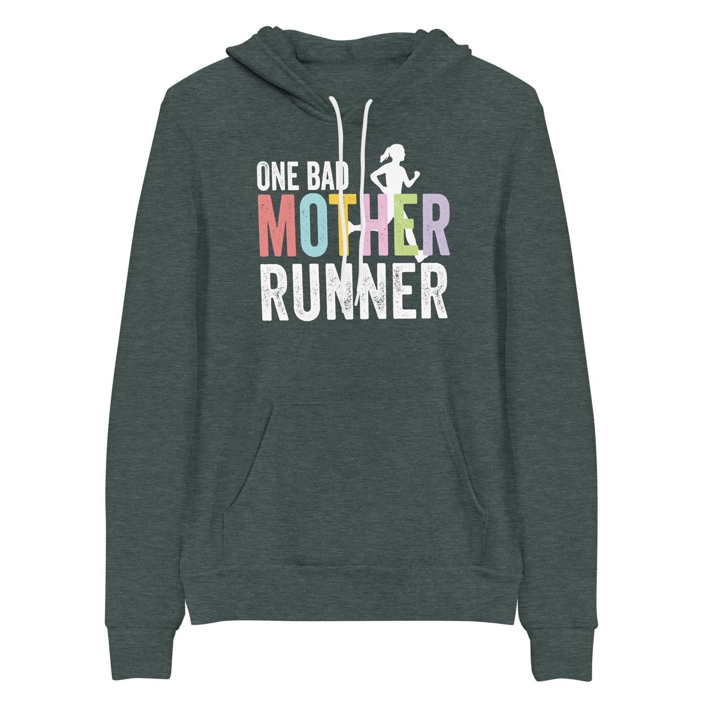 One Bad Mother Runner Hoodie Sweatshirt