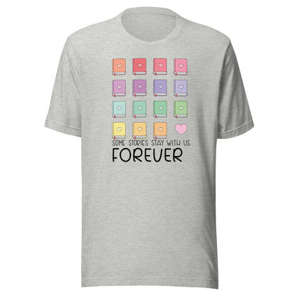 Some Stories Stay With Us Forever Short Sleeve T-shirt