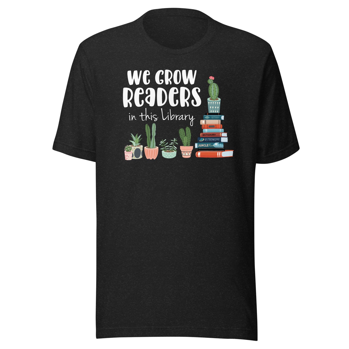 We Grow Readers in this Library Short Sleeve T-shirt