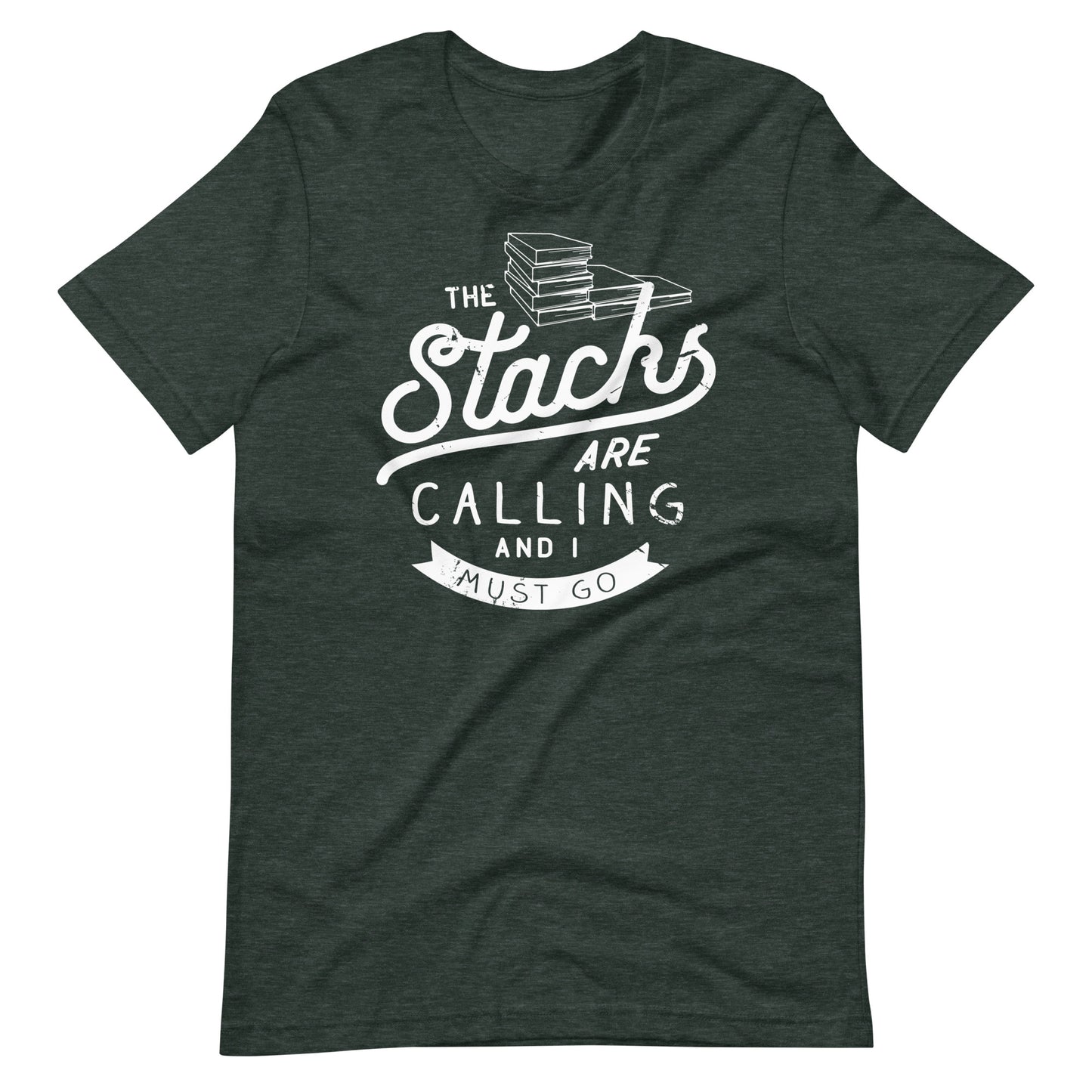 The Stacks are Calling and I Must Go Short Sleeve Tshirt