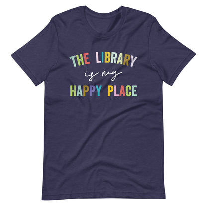 The Library is My Happy Place Librarian Short Sleeve T-shirt