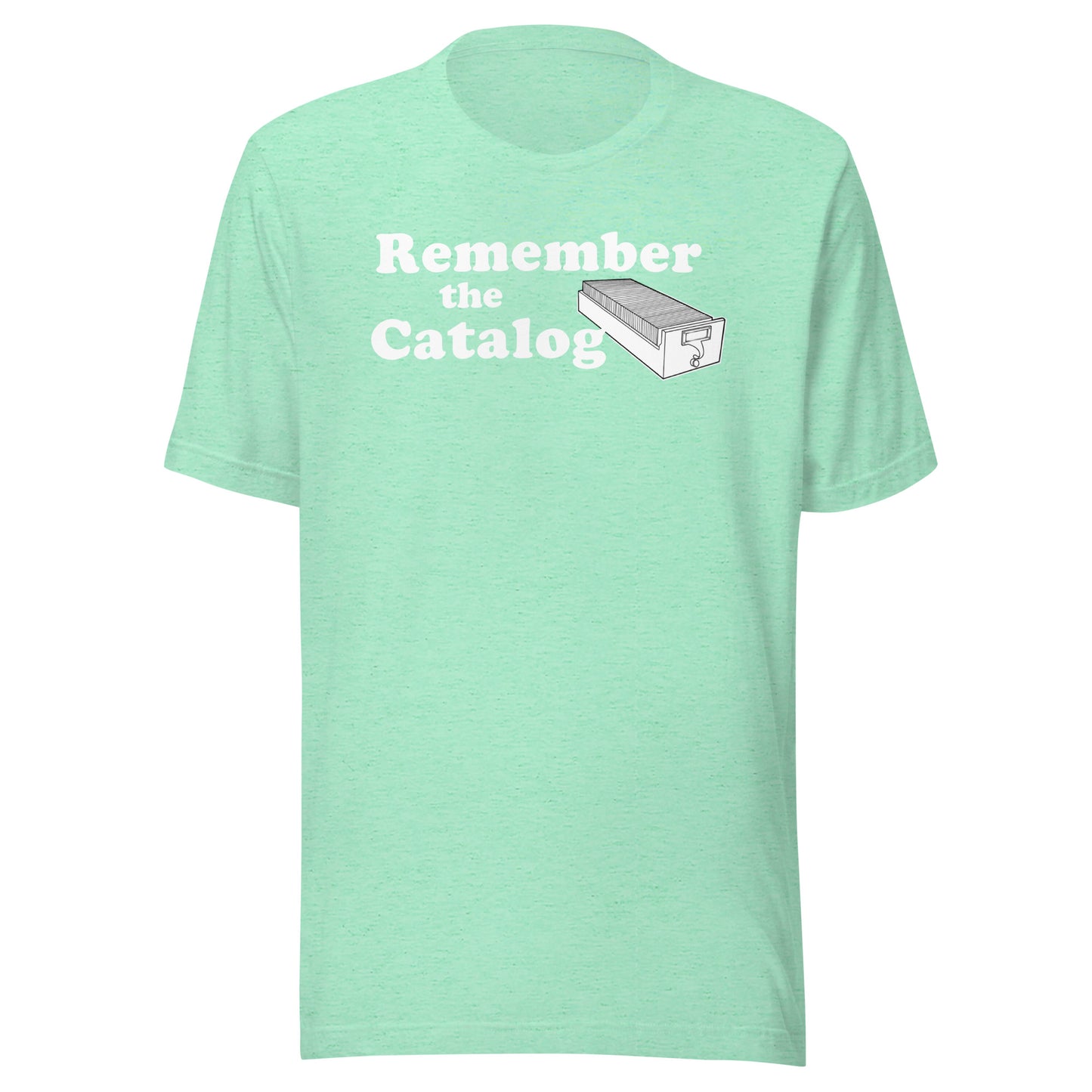 Remember the Catalog Short Sleeve T-shirt