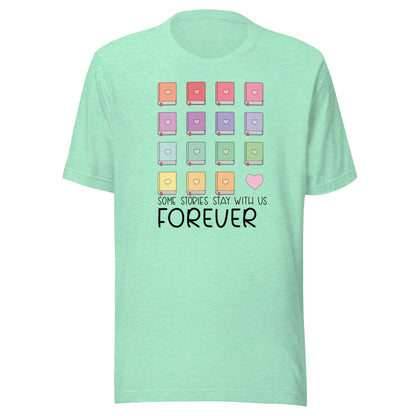 Some Stories Stay With Us Forever Short Sleeve T-shirt