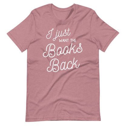 I Just Want the Books Back Short Sleeve T-shirt