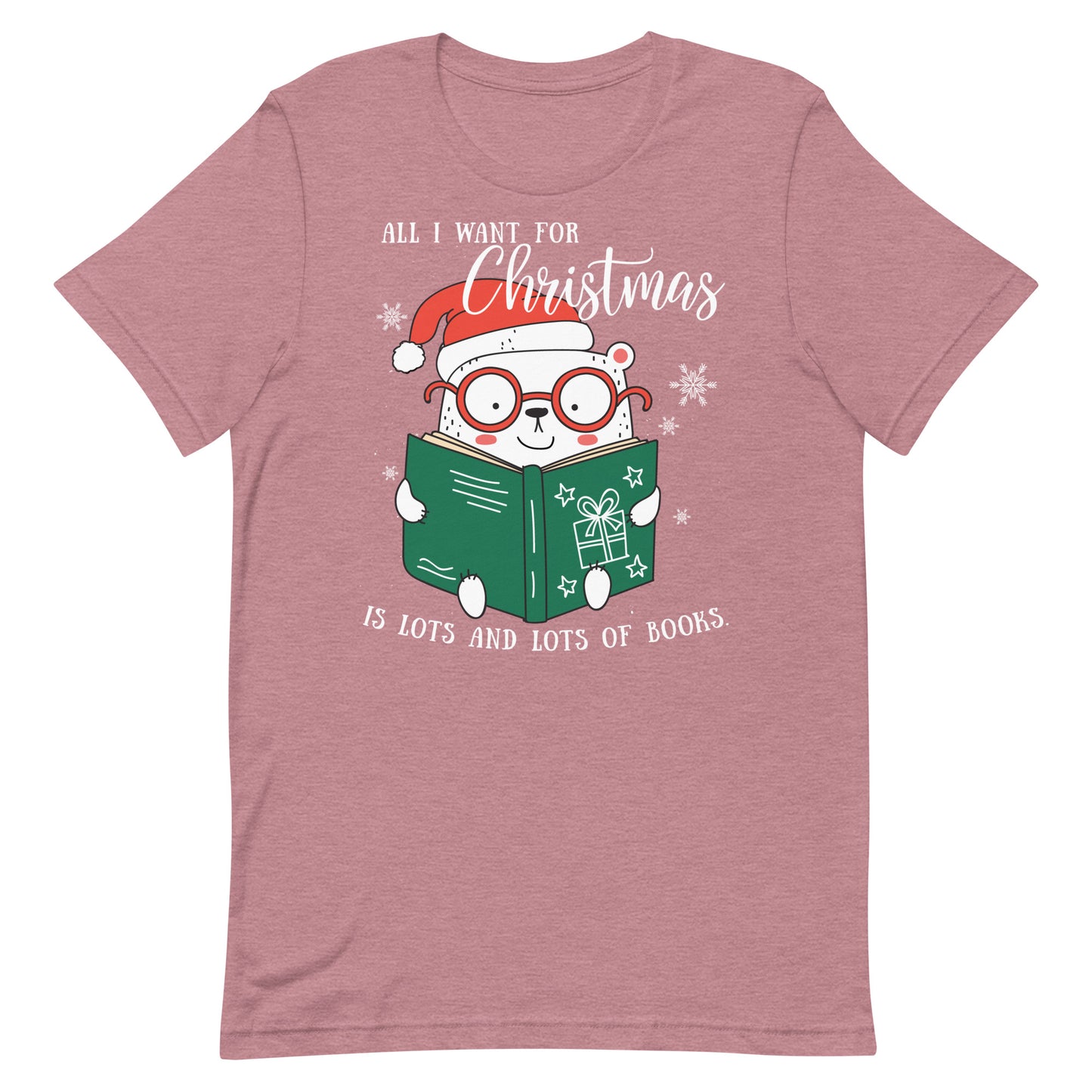 All I Want for Christmas is Books Short Sleeve Tshirt