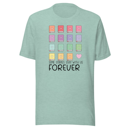 Some Stories Stay With Us Forever Short Sleeve T-shirt