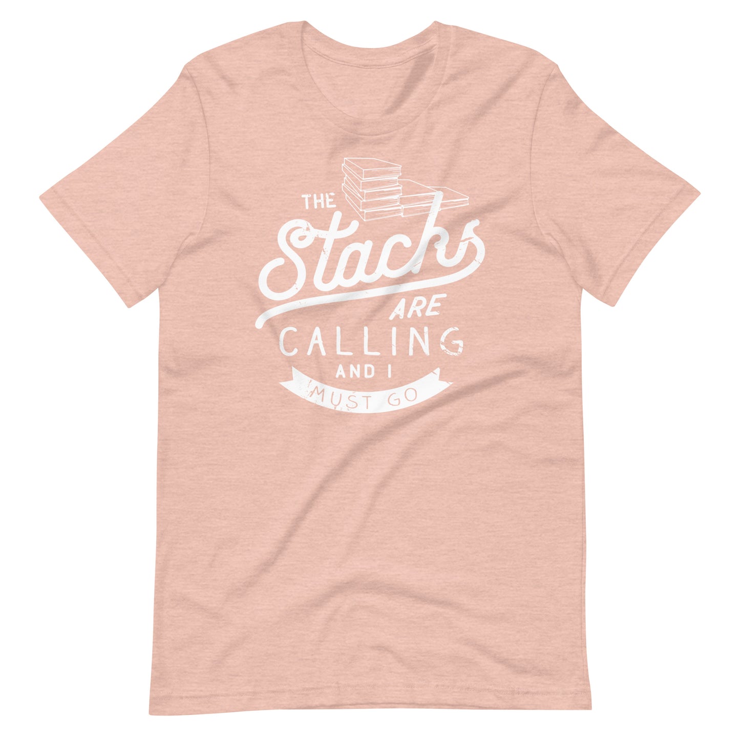 The Stacks are Calling and I Must Go Short Sleeve Tshirt