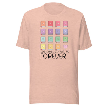 Some Stories Stay With Us Forever Short Sleeve T-shirt