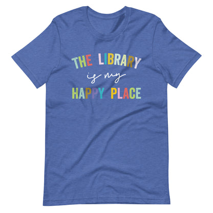 The Library is My Happy Place Librarian Short Sleeve T-shirt