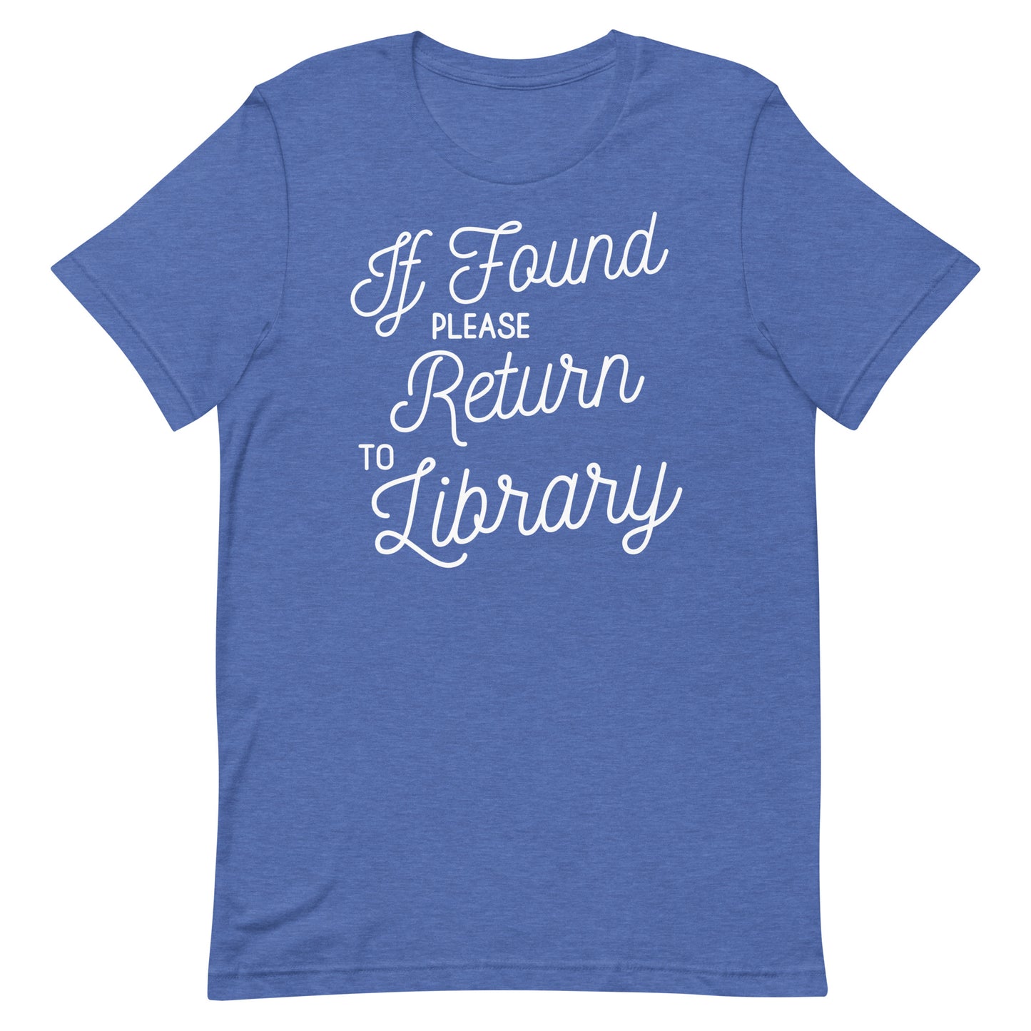 If Found Please Return to Library Librarian Unisex t-shirt