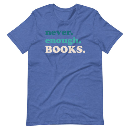 Never Enough Books Short Sleeve T-shirt