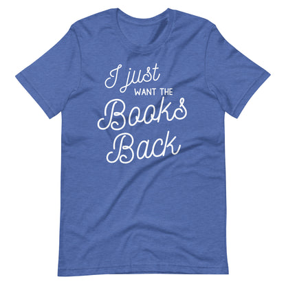 I Just Want the Books Back Short Sleeve T-shirt