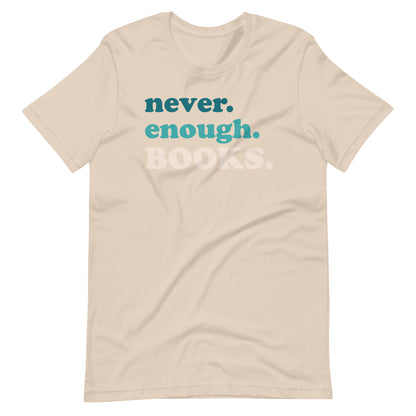 Never Enough Books Short Sleeve T-shirt