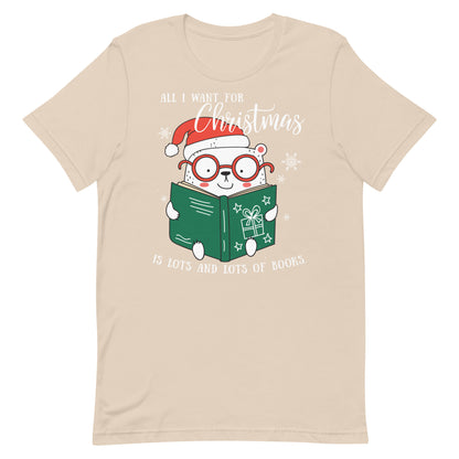 All I Want for Christmas is Books Short Sleeve Tshirt
