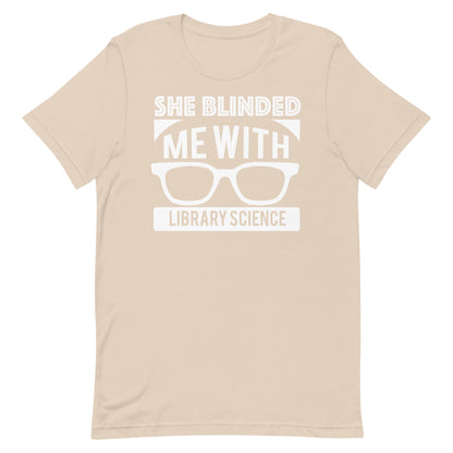 She Blinded Me With Library Science Short Sleeve T-shirt