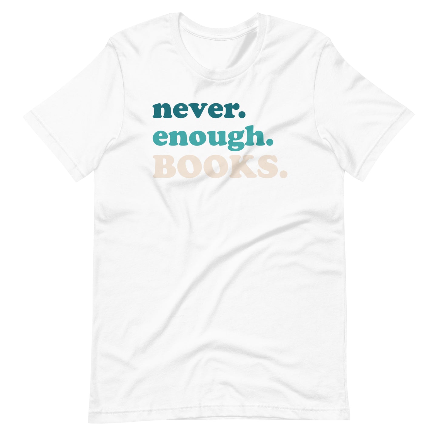 Never Enough Books Short Sleeve T-shirt