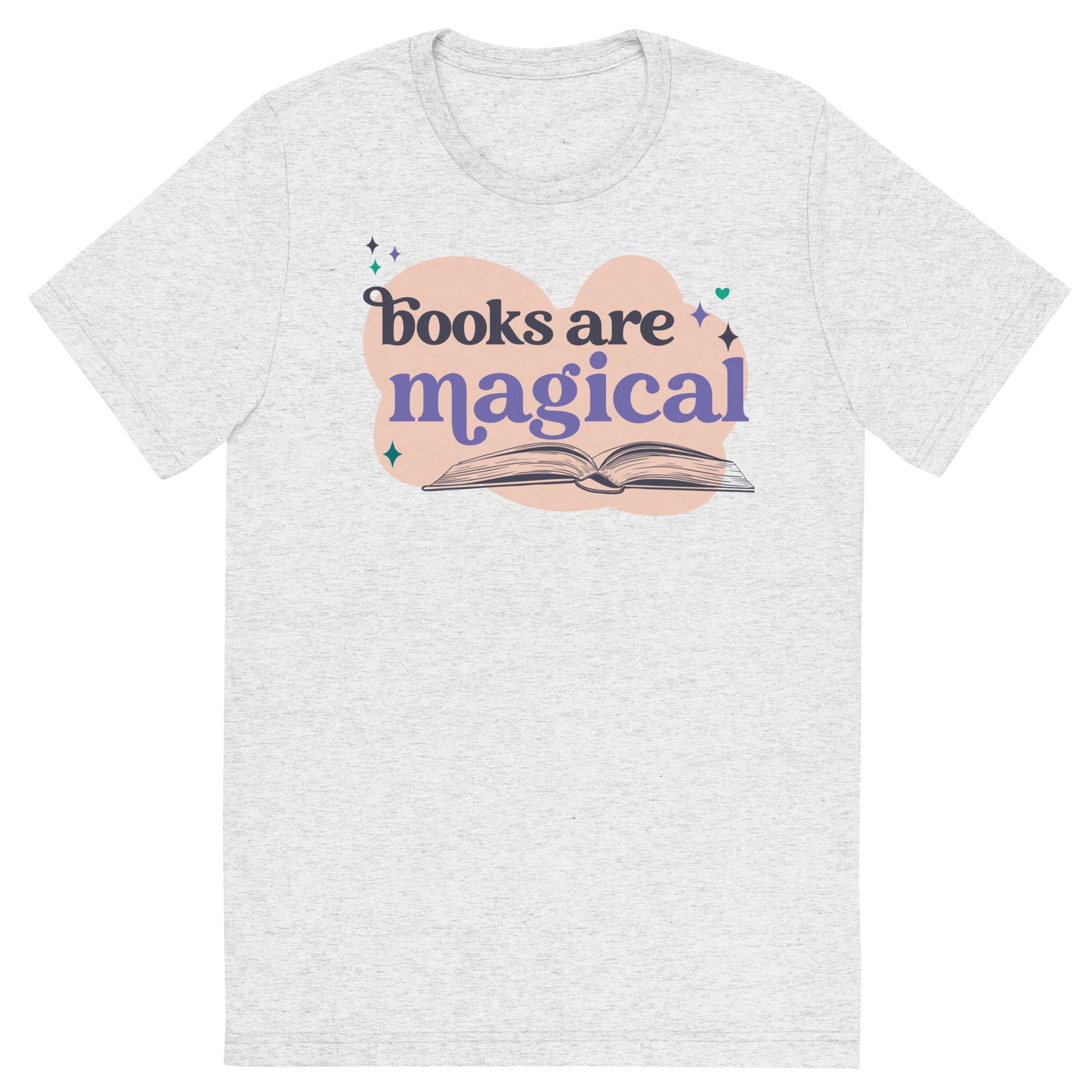 Books are Magical Premium Triblend Unisex Librarian T-shirt